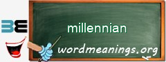 WordMeaning blackboard for millennian